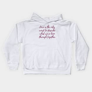 The Only Word Kids Hoodie